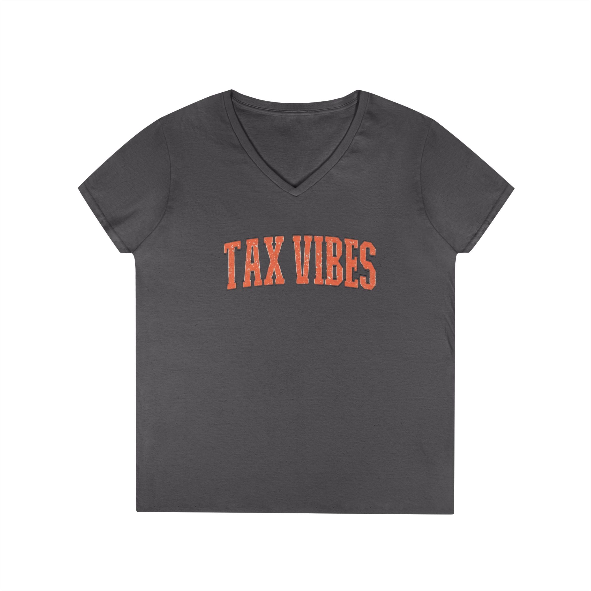 Tax Vibes Ladies' V-Neck T-Shirt,