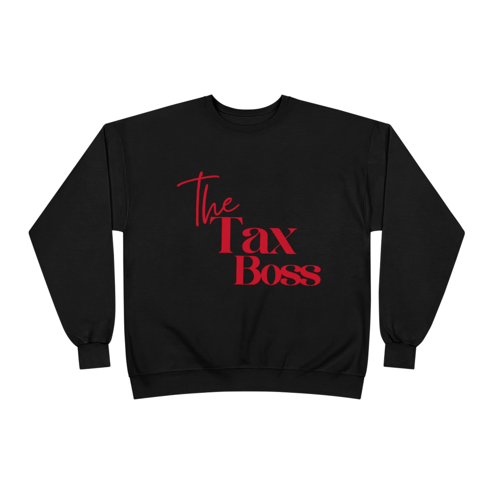 Tax Boss Sweatshirt, Unisex Tax Professionals