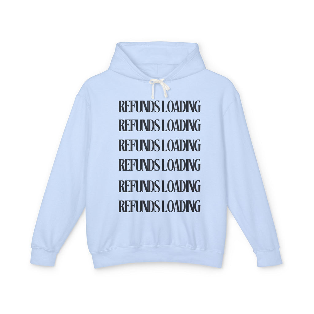 Refunds Loading Unisex Hoodie