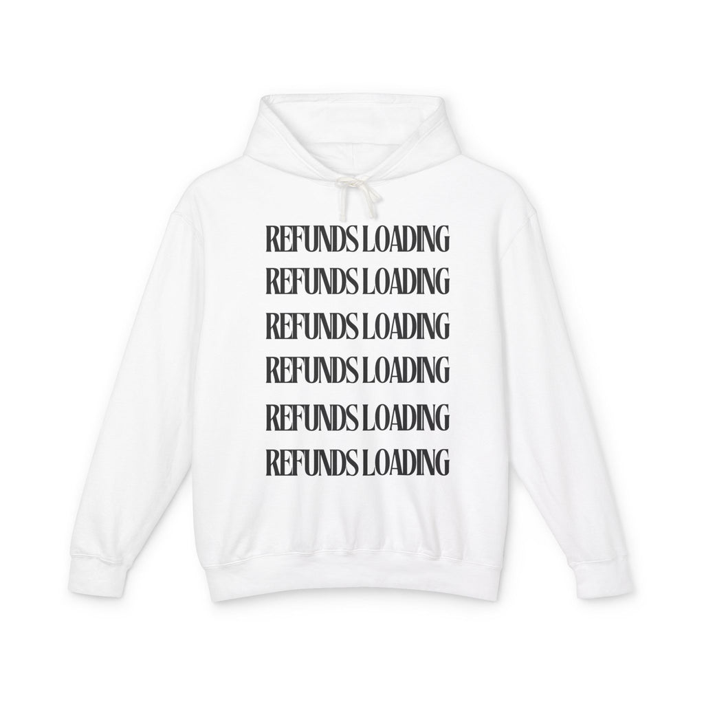 Refunds Loading Unisex Hoodie