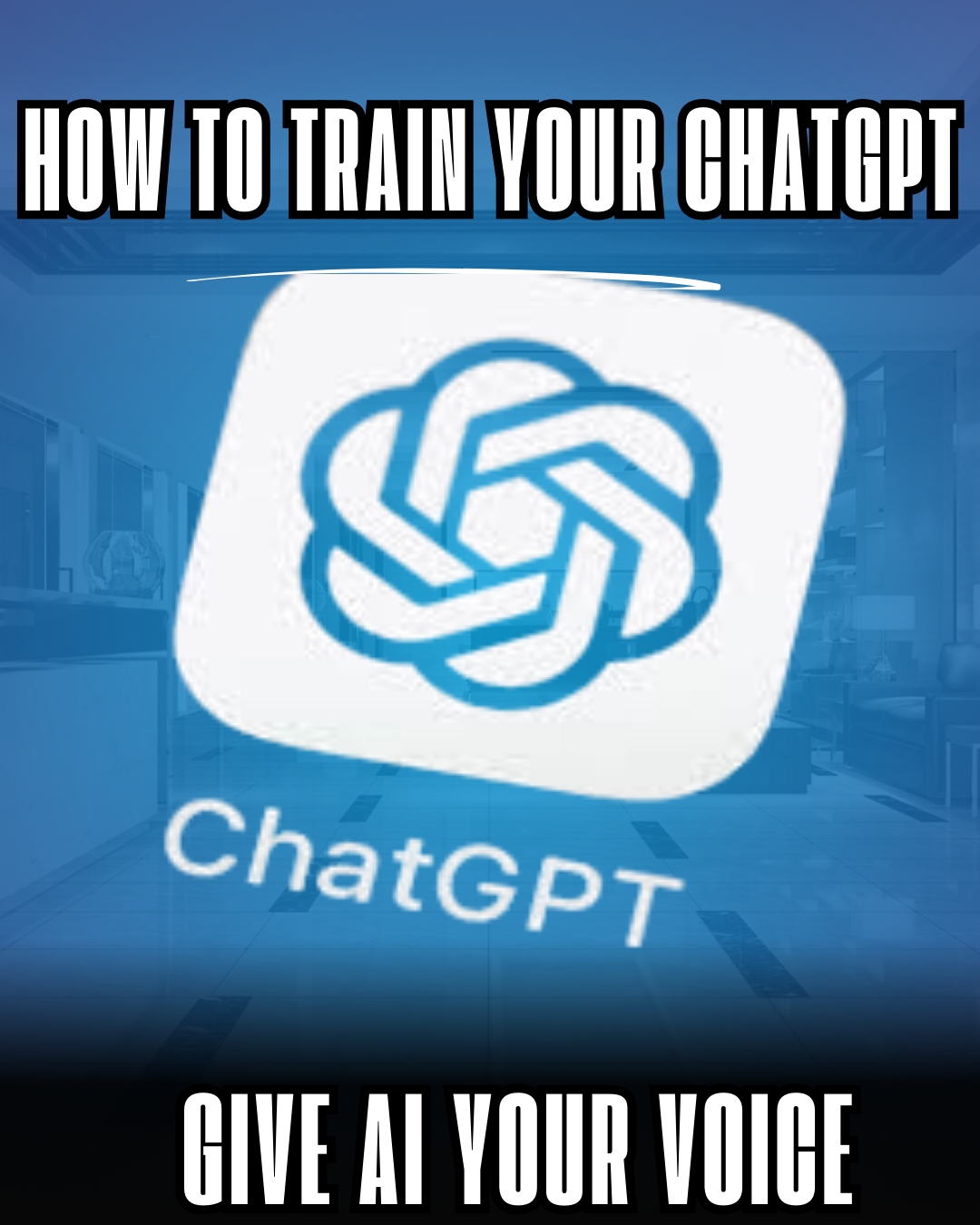 How to Train Your ChatGPT