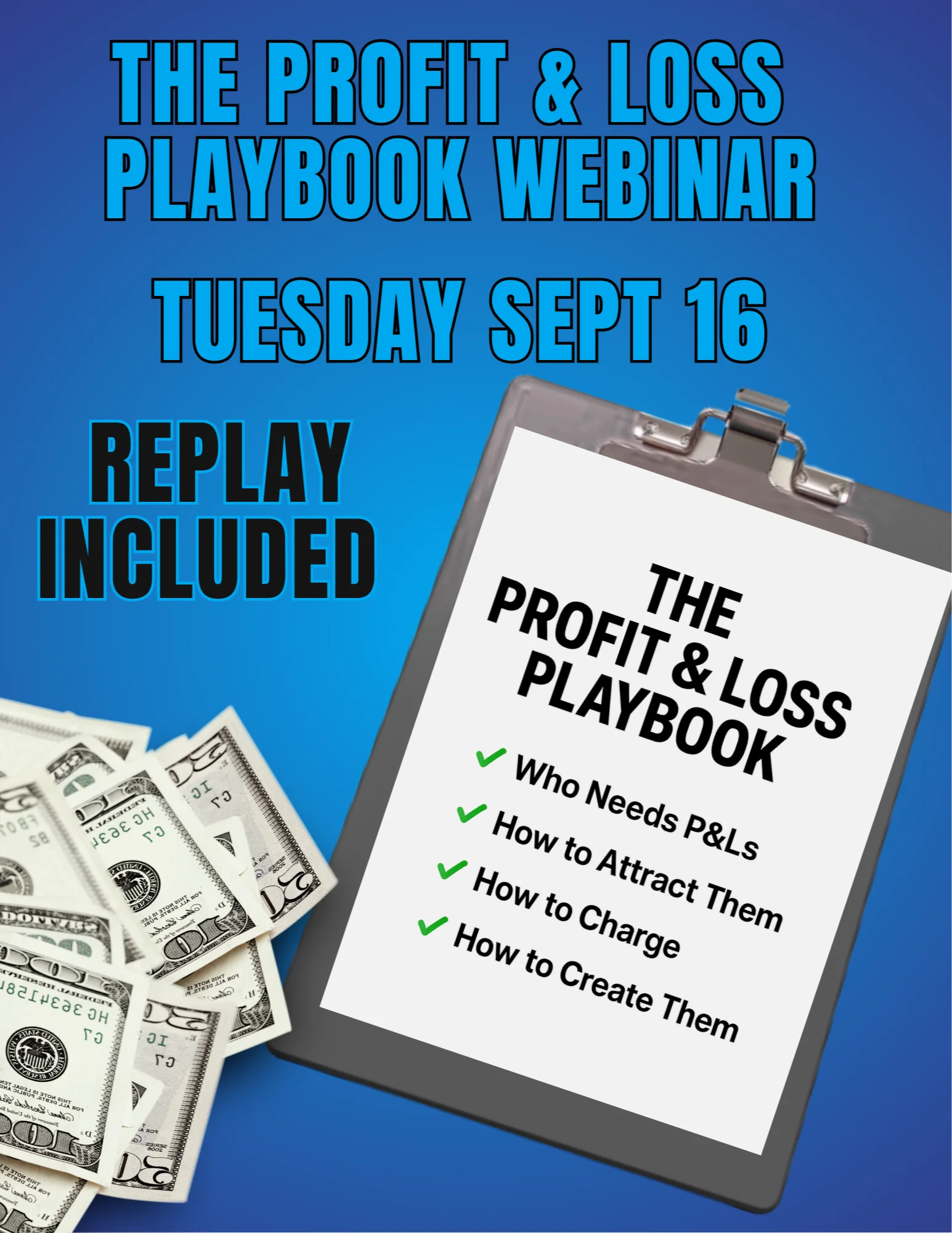 The Profit & Loss Playbook Webinar REPLAY